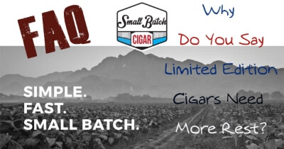 FAQ: Why Do You Recommend Waiting Before Smoking Limited Edition Cigars?