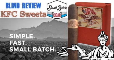 BLIND Drew Estate KFC Sweets Review