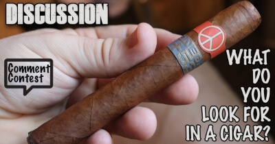 Discussion: What Do You Look For in a Cigar?