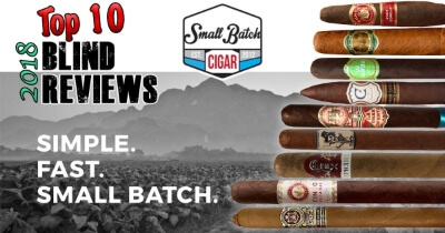 Top 10 Blind Reviewed Cigars of 2018