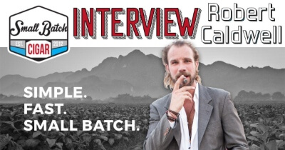 Interview with Robert Caldwell of Caldwell Cigar Co.