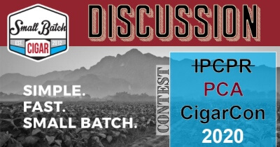Discussion: Thoughts on IPCPR, PCA, and CigarCon 2020?