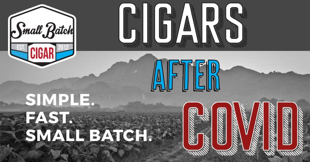Cigars after Covid-19