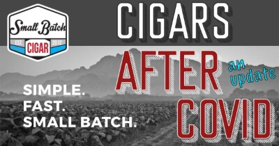 My Favorite Cigars After COVID-19 (an update)