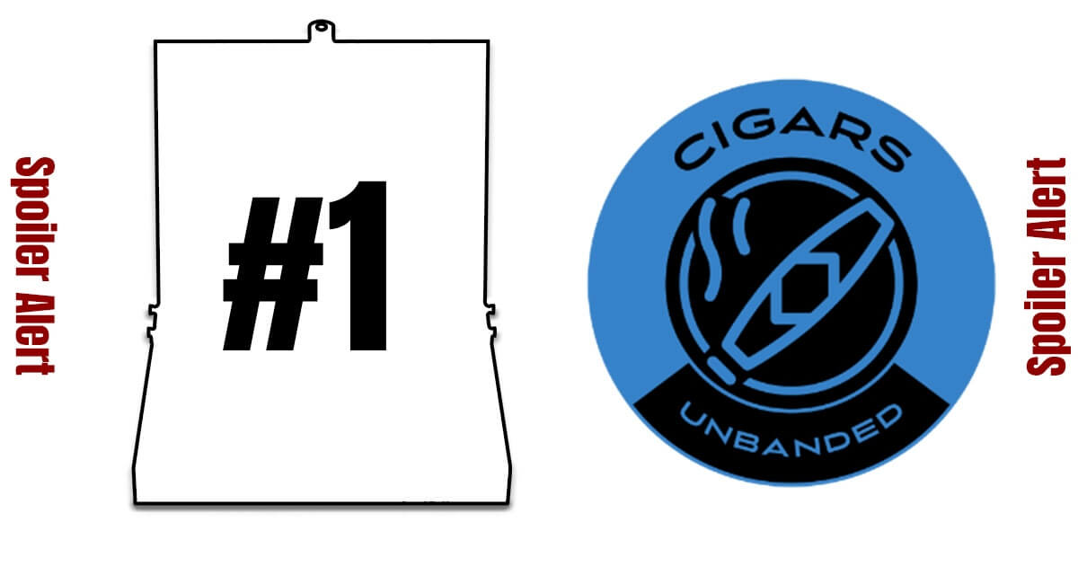 Cigars Unbanded March #1 (Spoiler Alert)