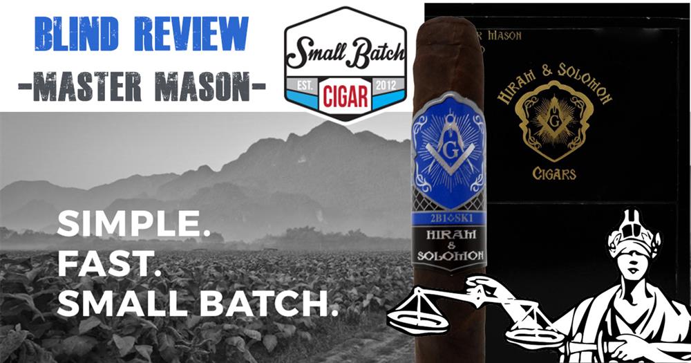 Blind Cigar Reviews: Master Mason
